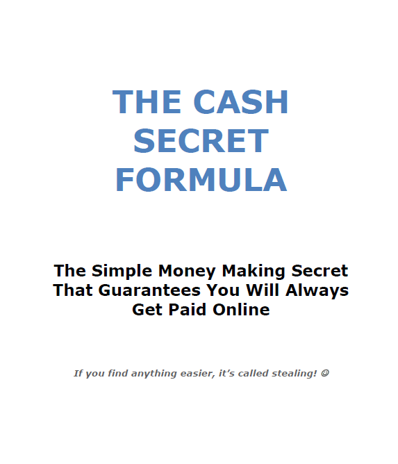 The Cash Secret Formula
